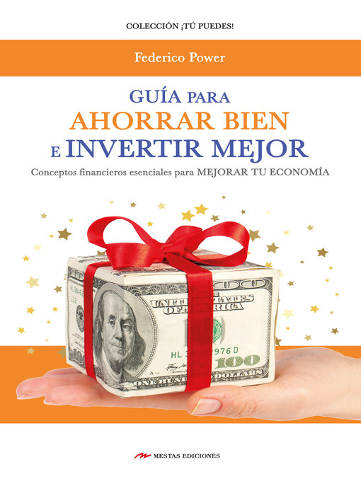 Title details for Guía para Ahorrar bien e Invertir mejor by Federico Power - Available